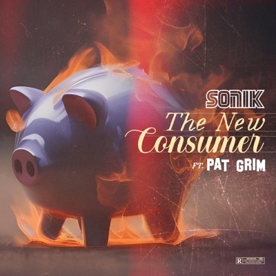 The New Consumer (feat. Pat Grim) - Single
