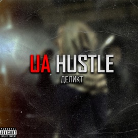 Ua Hustle Delict