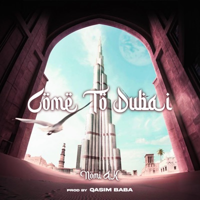 Come To Dubai - Single