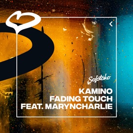 Fading Touch (feat. MarynCharlie) Kamino