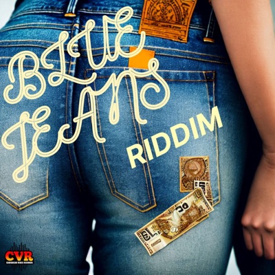 Blue Jeans Riddim - Single
