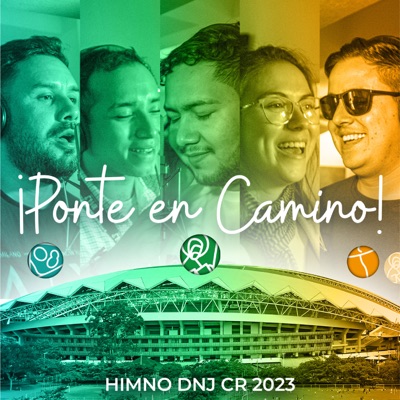 Ponte en Camino - (Himno Dnj 2023) [feat. Efesios 6, 10, Don D' Dios, K.L.E.B. & María José Vargas] - Single