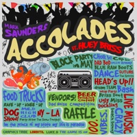 Accolades (feat. Huey Briss) - Single - Mark Saunders