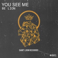 You See Me - Single - Be Lion