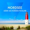 Nordsee - Lieder Aus Norddeutschland