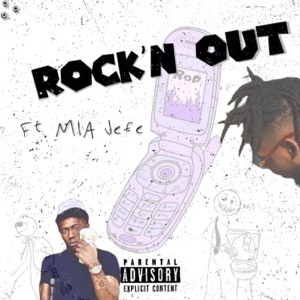 Rock'n Out (feat. Mia Jefe)