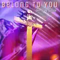 Belong To You