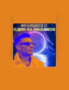Escucha a Франциско, mira videos musicales, lee su biografía, consulta las fechas de las gira y más.