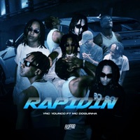 Rapidin (feat. Mc Doguinha & Dextah) - Single - YNC Younco & Dogmal