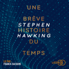Une brève histoire du temps - Stephen William Hawking