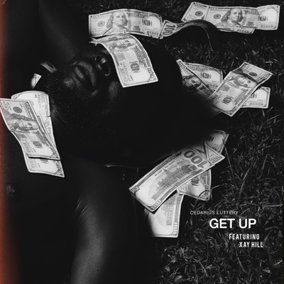 GET UP (feat. Xay Hill) - Single