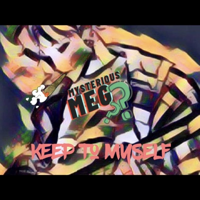 Keep To Myself - Single
