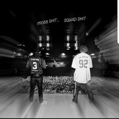 Mobb Shxt Squad Shxt - EP