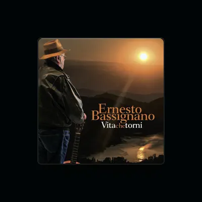Listen to Ernesto Bassignano, watch music videos, read bio, see tour dates & more!