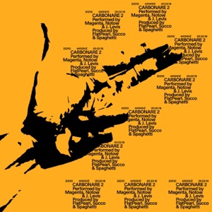 Carbonare 2 (feat. J. Levis, Notow, Flatpearl, Succo & Spaghetti) - Single