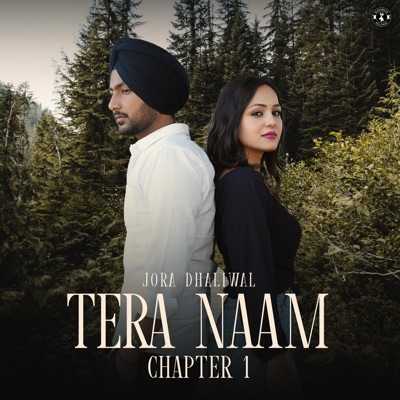 Tera Naam (Chapter 1) (feat. Jora Dhaliwal) - Single