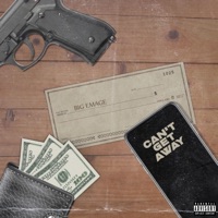Can't Get Away - Single - Big Emage