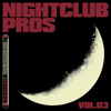 Nightclub Pros Vol. 03 - EP - Regal, DJ Emerson & Tensal