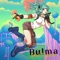 Bulma - Soul Tayshi lyrics