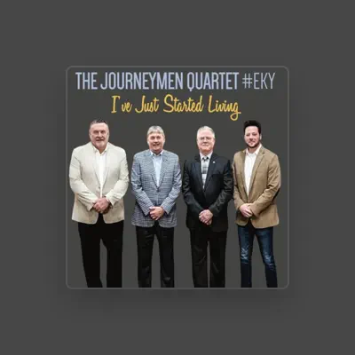 Listen to The Journeymen Quartet #EKY, watch music videos, read bio, see tour dates & more!