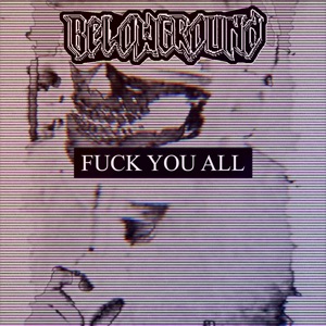 F**k You All - Single