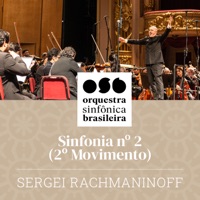 Sinfonia N° 2 (2° Movimento) - EP - Sergei Rachmaninoff, Orquestra Sinfônica Brasileira & Yalchin Adigezalov