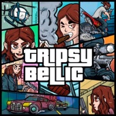 tripsy Bellic - EP artwork