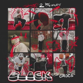 Block With Crocs Hunna G & Johnny 2 Phones