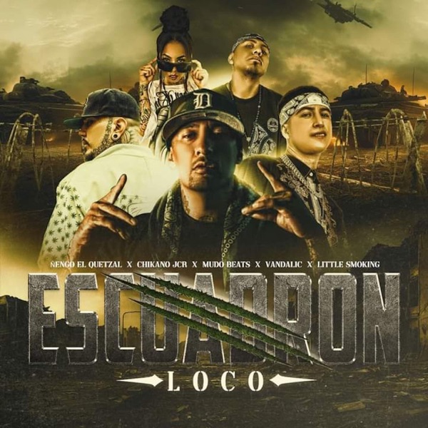 Escuadron Loco (feat. Little smoking & Mudo Beats)