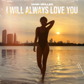 I Will Always Love You