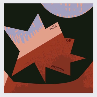 Mobbin (feat. KAY868) - Single