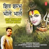 Shiv Shambhu Bhole Bhale - Single