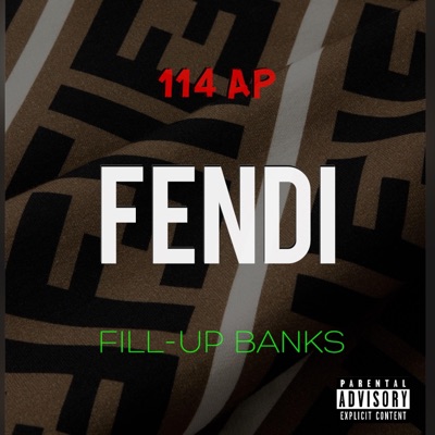 Fendi (feat. 114 AP) [FAST] - Single