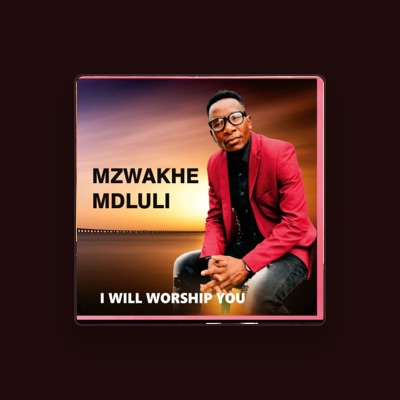 Listen to Mzwakhe Mdluli, watch music videos, read bio, see tour dates & more!