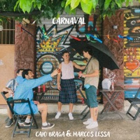 Carnaval - Single - Caio Braga & Marcos Lessa