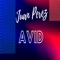 Avid - Juan perez lyrics