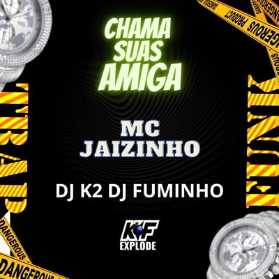 Chama Suas Amiga - Single