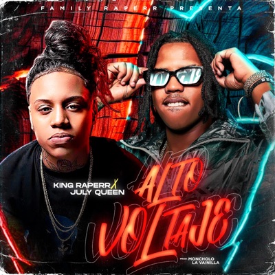 Alto Voltaje (July Queen & Moncholo La Vainilla Remix) - Single