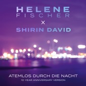 Atemlos durch die Nacht (10 Year Anniversary Version) artwork