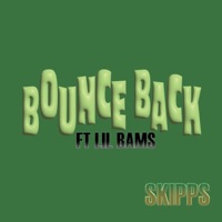 Bounce Back (feat. Lil' Bams) - Single - Skipps