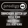 The Prodigy - Smack My Bitch Up (Noisia Remix)