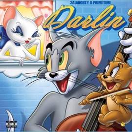 Darlin (feat. DJ Primetime) 2Almighty