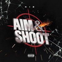 Aim 'N' Shoot - Single - Kiz