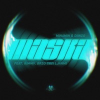 Maska (feat. KIMMV & Brzo Trči Ljanmi) - Single - MihaMih & Diinzo