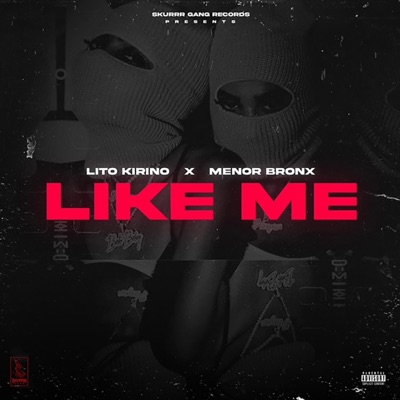 Like Me (Remix) (feat. Menor Bronx) - Single