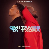Omi Tambe Ta Txora - Single - Ga DaLomba