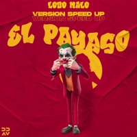 El Payaso (Versión Speed Up) - Single - Lobo Malo