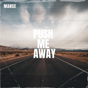 Push Me Away - Single