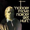 Yellowman - Nobody Move Nobody Get Hurt