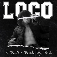 Loco - Single - J.Poly